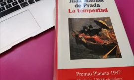 Por qué leer La tempestad de Juan Manuel de Prada