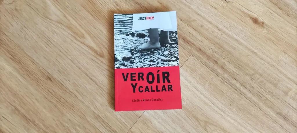 Por qué leer Ver oír y callar de Cándida Morillo González