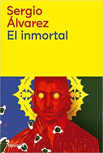 Reseña de El inmortal de Sergio Álvarez