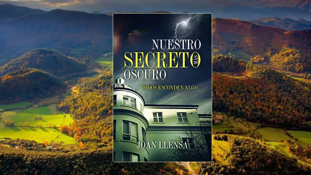 Nuestro secreto más oscuro de Joan Llensa