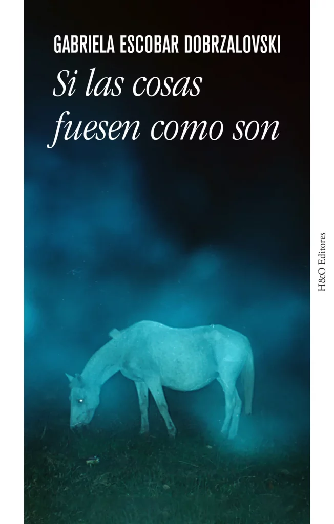 Reseña Si las Cosas fuesen como son