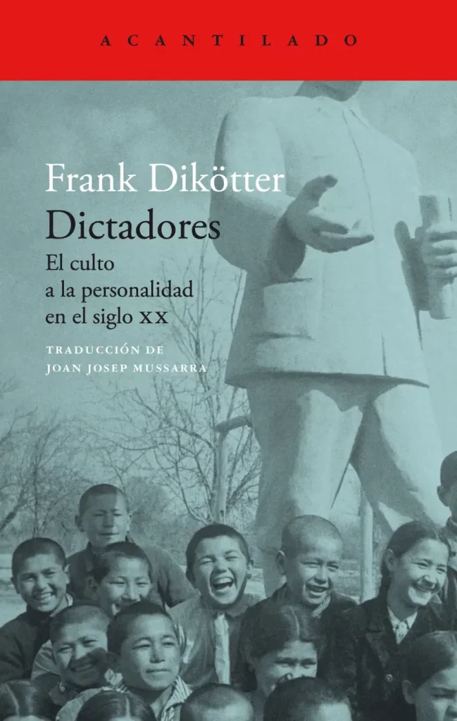 Dictadores de Frank Dikötter