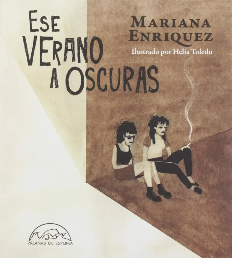 Lee más sobre el artículo Ese verano a oscuras de Mariana Enríquez. Reseña