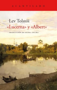 Lucerna y Albert de Lev Tolstoi