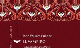 Reseña de El vampiro de Polidori. El origen del vampiro moderno.
