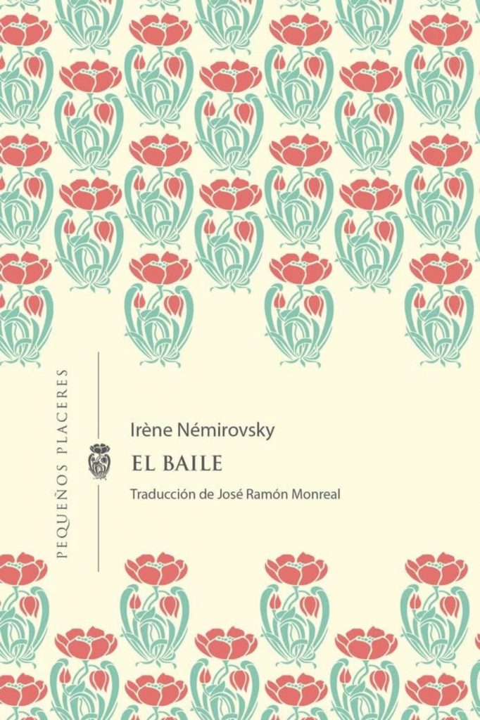 Reseña El baile Irène Némirovsky