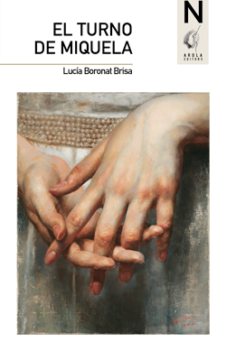 Lee más sobre el artículo El turno de Miquela. Una novela ideal para un club de lectura