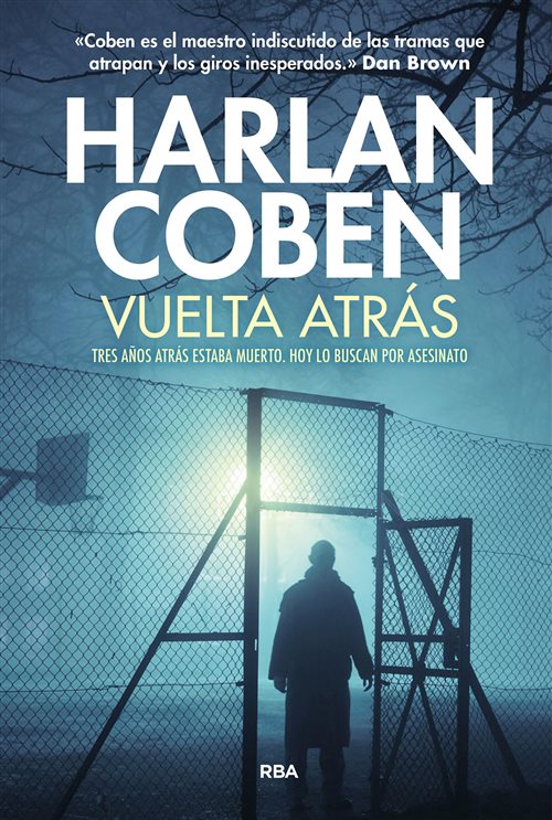 Lee más sobre el artículo Reseña Vuelta atrás de Harlan Coben